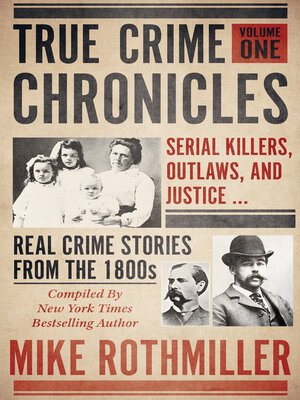 cover image of True Crime Chronicles, Volume One